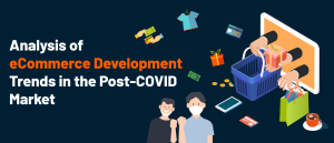 eCommerce Development Trends | Go Globe